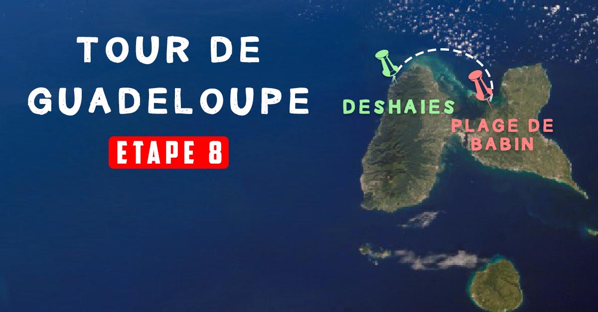Le Tour de Guadeloupe Etape 8 – Plage de Babin/Deshaies