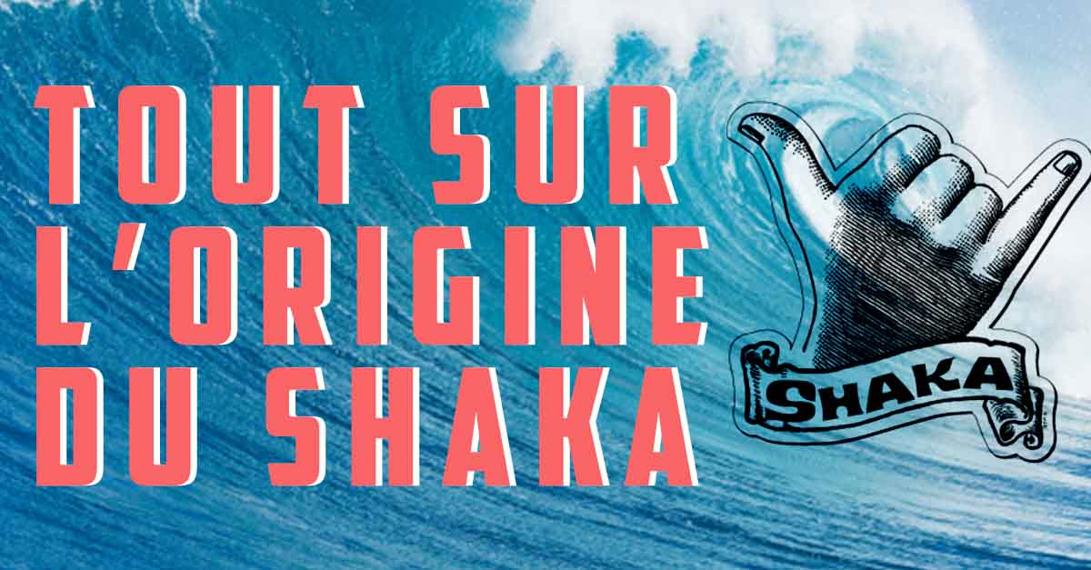 Le Shaka: L’origine du signe des surfeurs