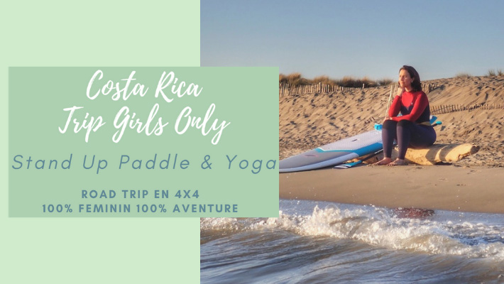 Girls Only SUP’n’Yoga Retreat: 5 reasons to head to Costa Rica!