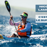 Tout savoir sur le Surfski et l’Ocean Racing avec Nicolas Lambert