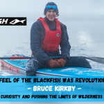 Acclaimed Wilderness Adventurer Bruce Kirkby joins the Blackfish SUP Team