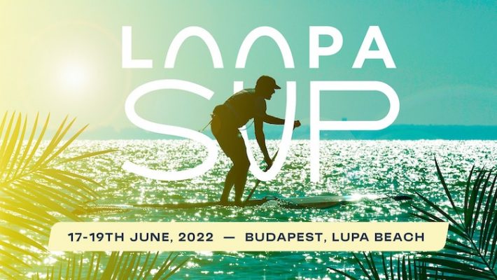 Loopa SUP 2022 – ICF SUP WORLD CUP #2