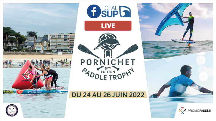 Pornichet Paddle Trophy 2022 – LIVE !